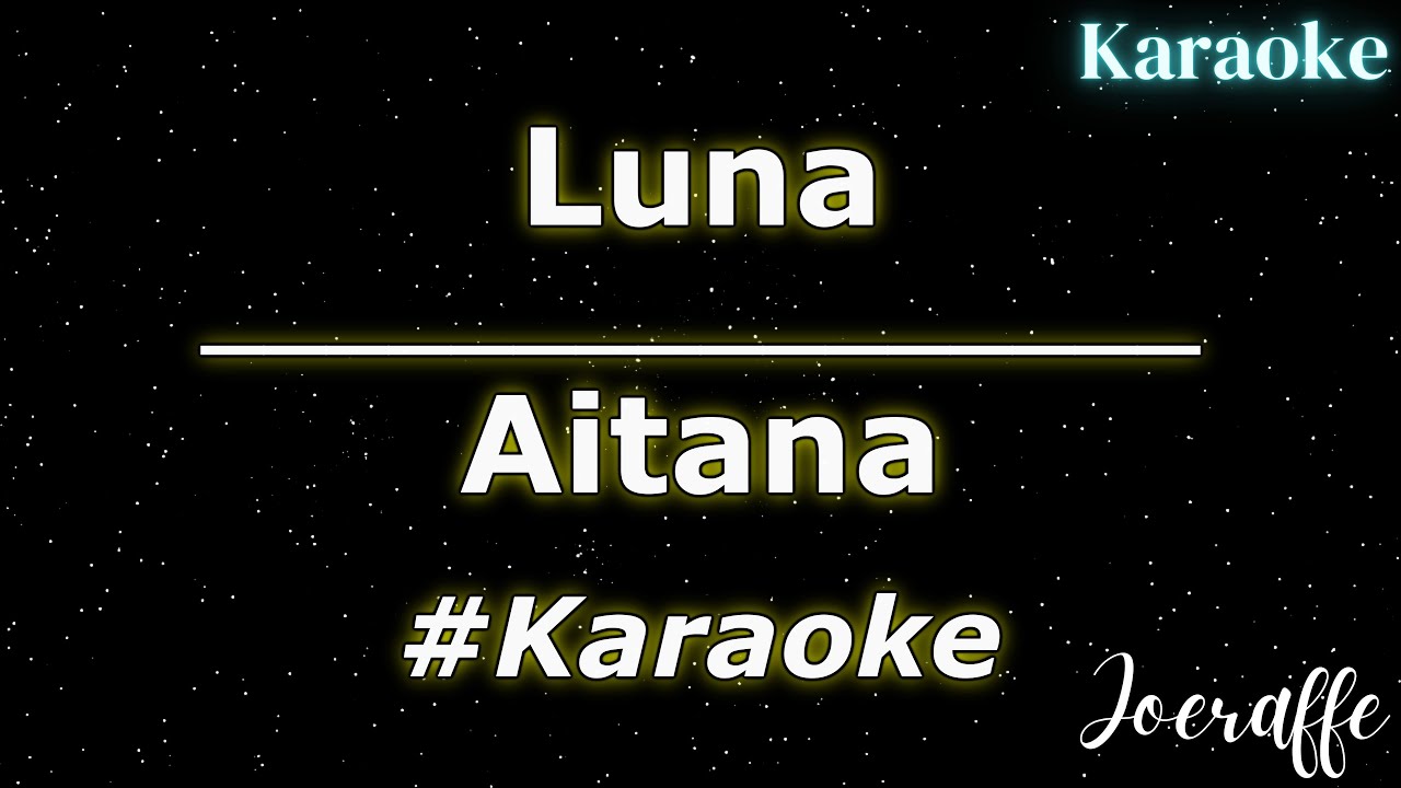 Aitana - Luna (Karaoke)