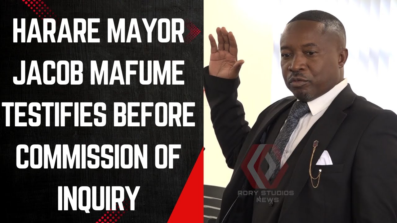 Harare Mayor Jacob Mafume testifies before Commission of Inquiry