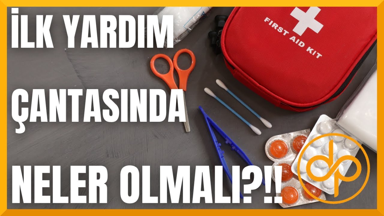 İLK YARDIM ÇANTASINDA NELER OLMALI?!!! | (KAMP MALZEMELERİ)