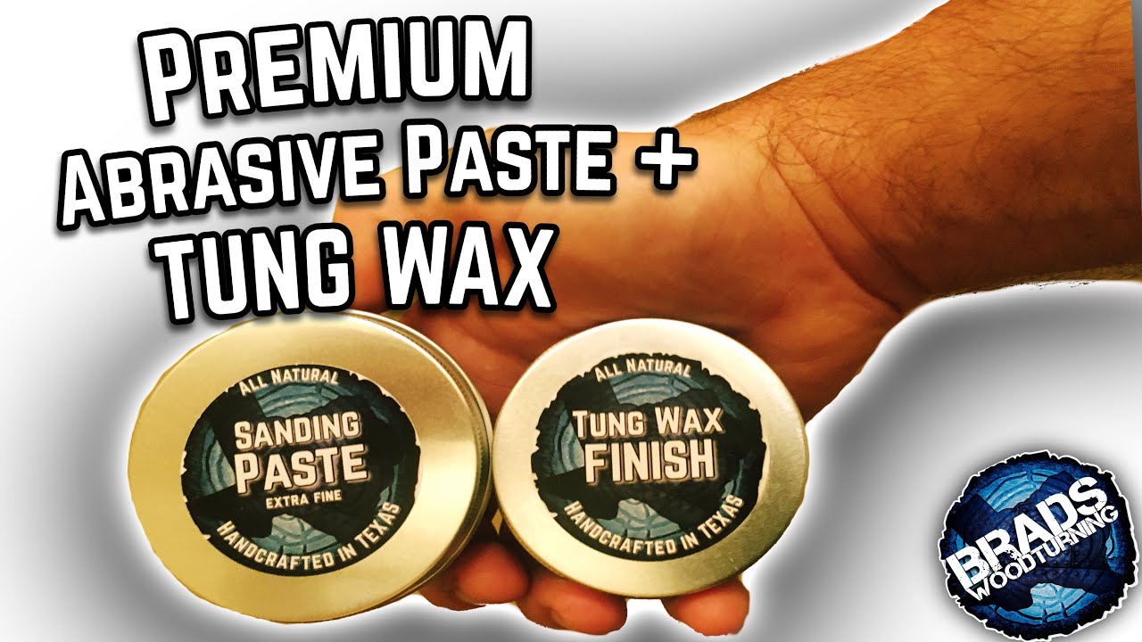 Brads Abrasive Paste & Tung Wax Finish || FOOD SAFE Woodturning Finish