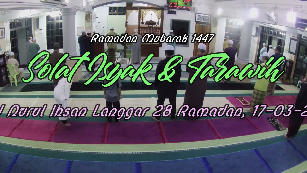 Solat Isyak & Tarawih R28 17 03 2026