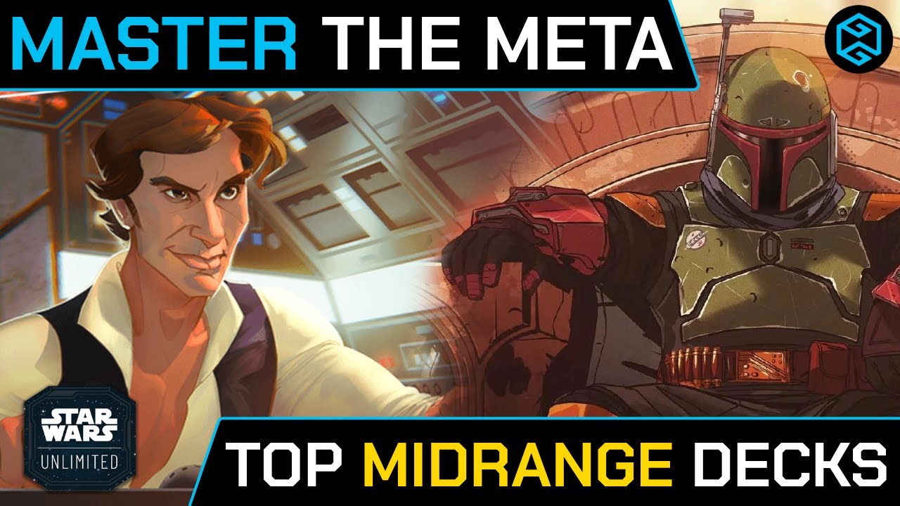 MASTER THE META | MIDRANGE Deck Guide | Star Wars Unlimited