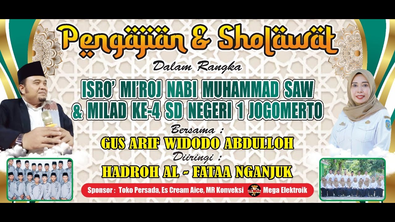 🔴Pengajian & Sholawat Milad SDN 1 Jogomerto Bersama Gus Arif Widodo - Tanjunganom Nganjuk 25/01/2025