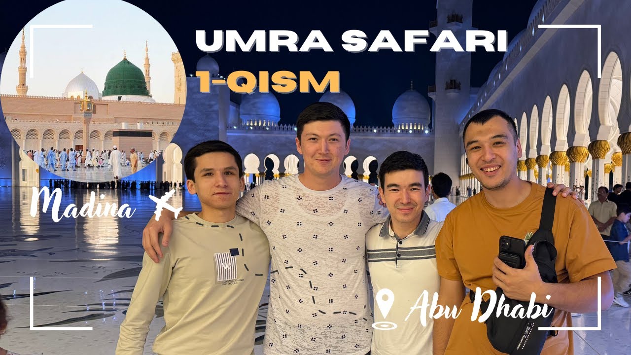 WizzAirda Abu Dhabi orqali Madinaga bordik. Umra safari 1-qism