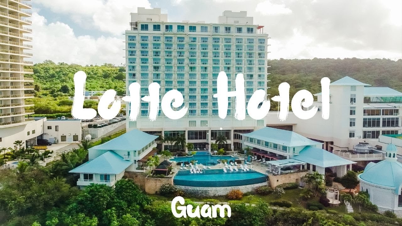 Lotte Hotel Review - Guam
