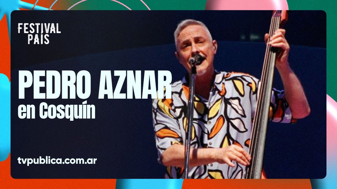 Pedro Aznar en Cosqu&iacute;n - Festival Pa&iacute;s 2024