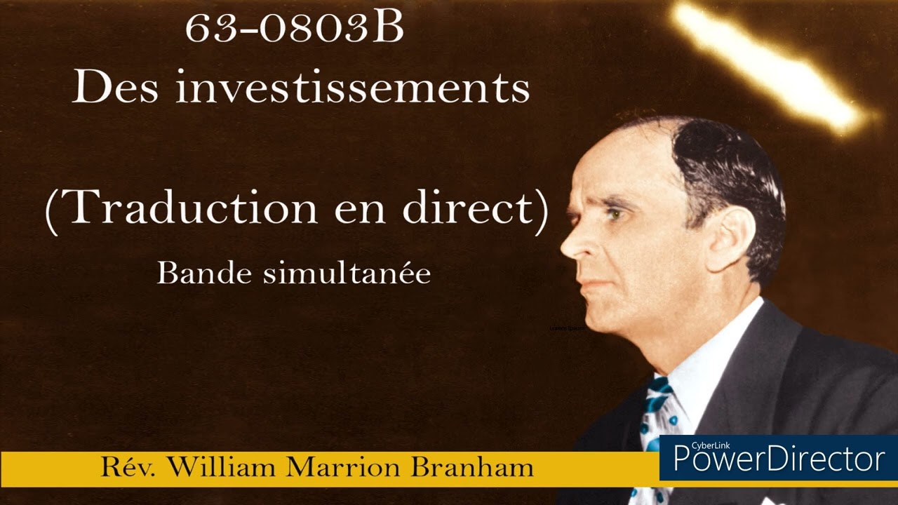 63-0803B - Des investissements. William Marrion Branham