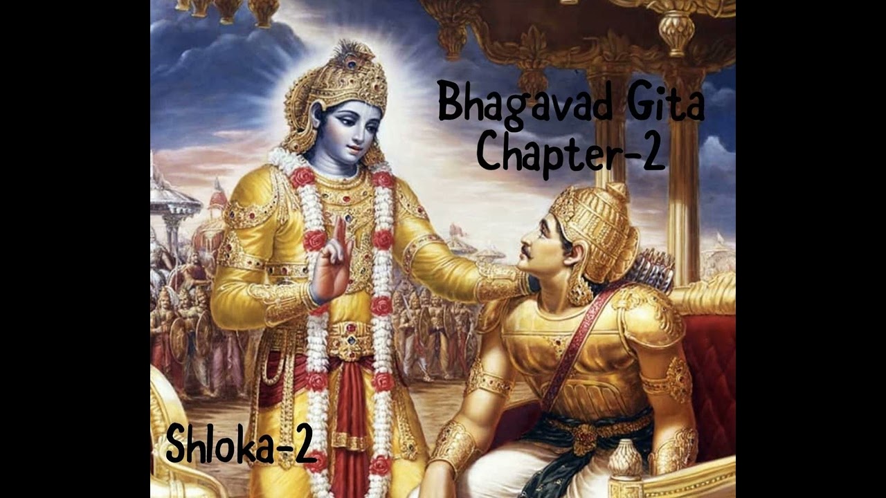 Bhagavad Gita | Chapter-2 Shloka-2 | Padma Narayanan