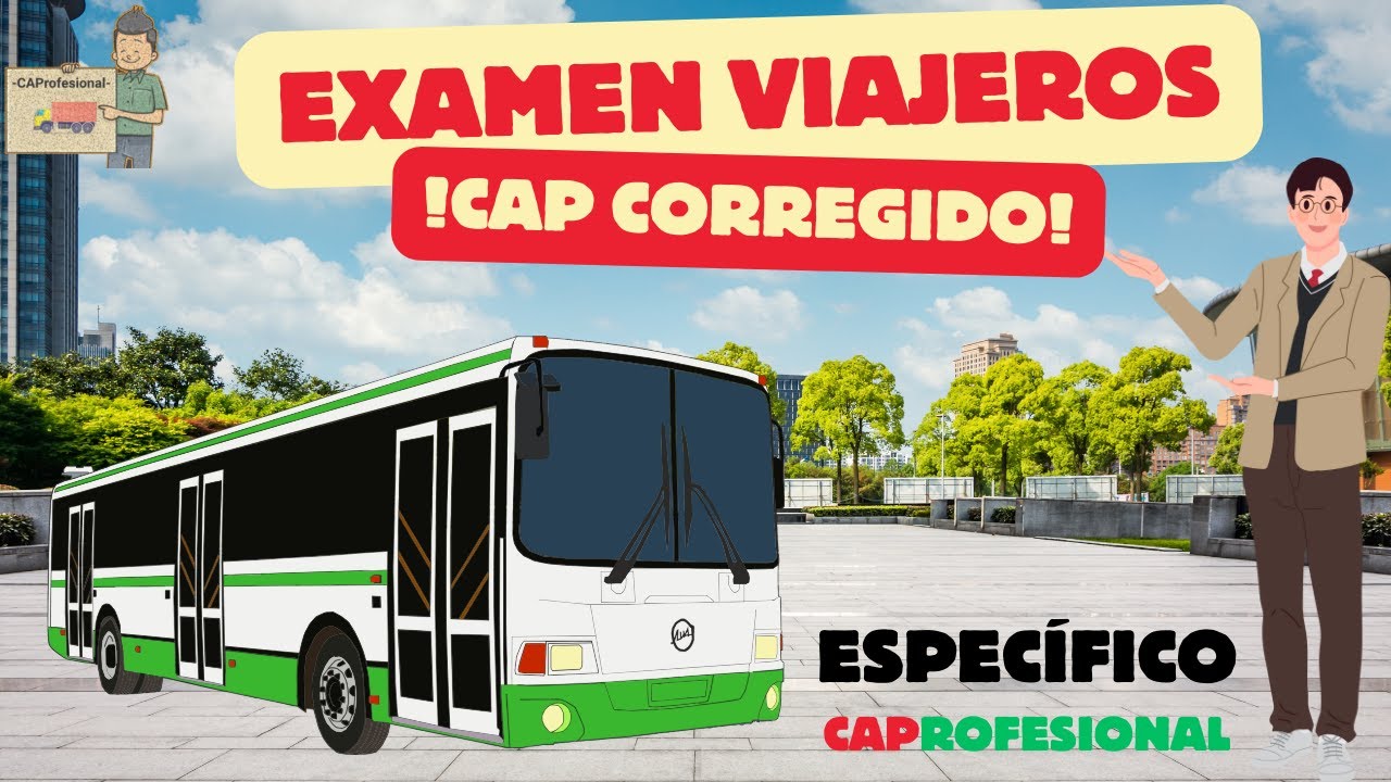 Examen VIAJEROS CAP  parte ESPECÍFICA -Tercera Convocatoria 2024 -CAProfesional