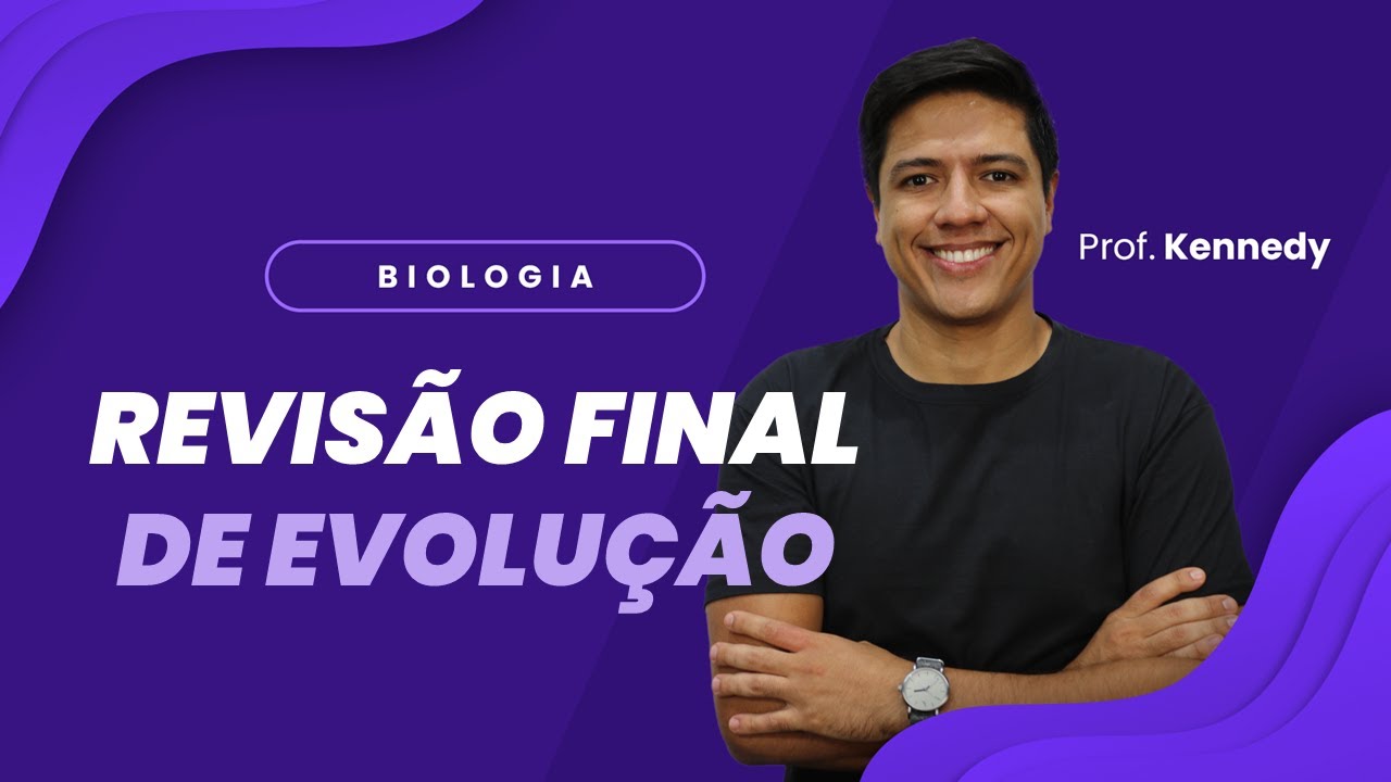 AO VIVO - Biologia: Revisão Final de Evolução, 14/10 | Prof. Kennedy