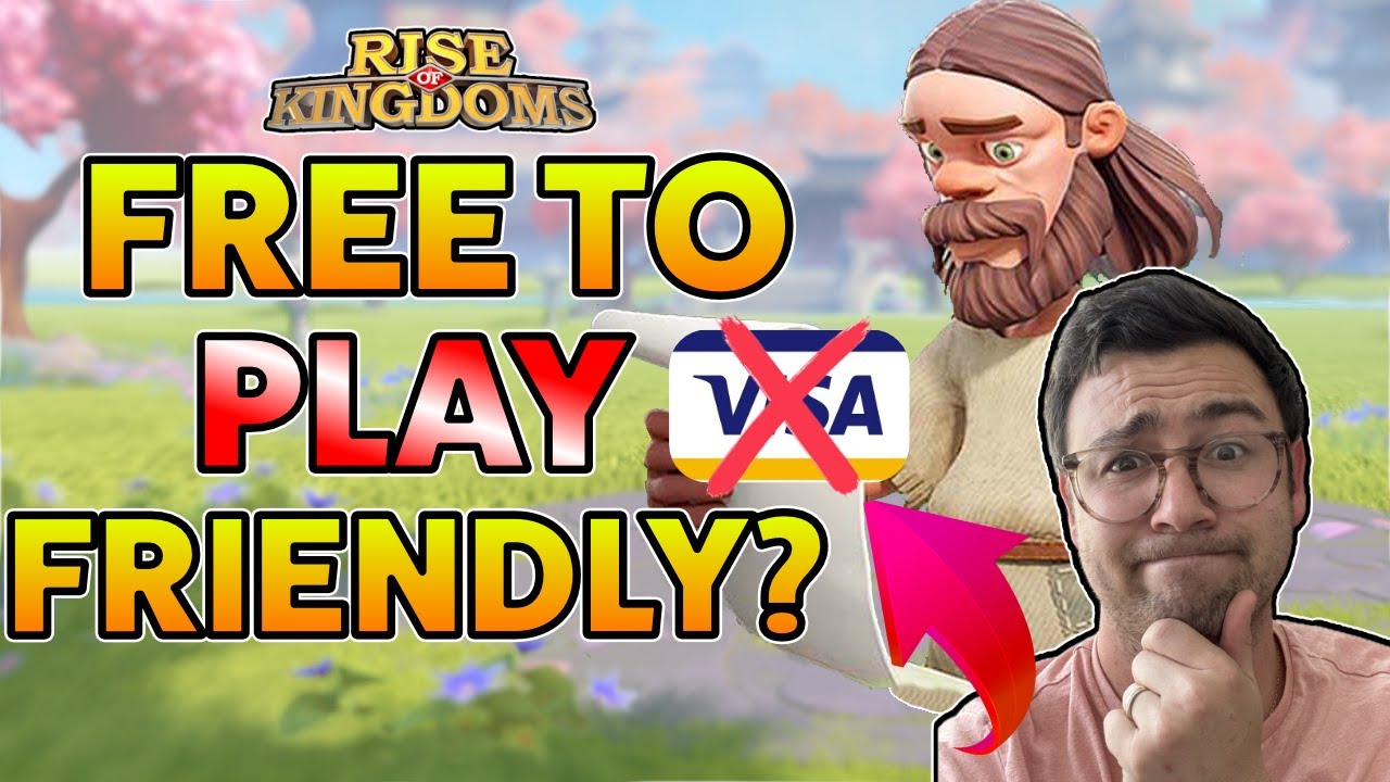 Is Rise of Kingdoms F2P Friendly? | Rise of Kingdoms