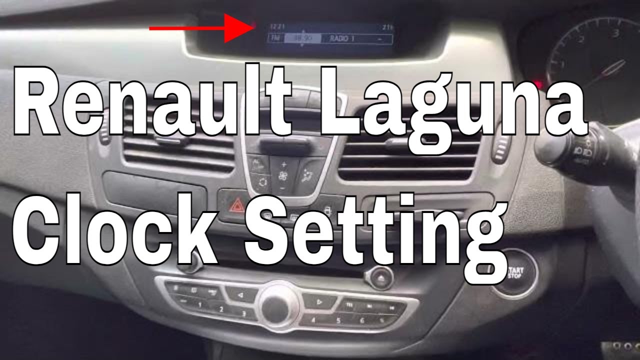 Renault Laguna Clock Reset Set the Time Clock Settings Laguna