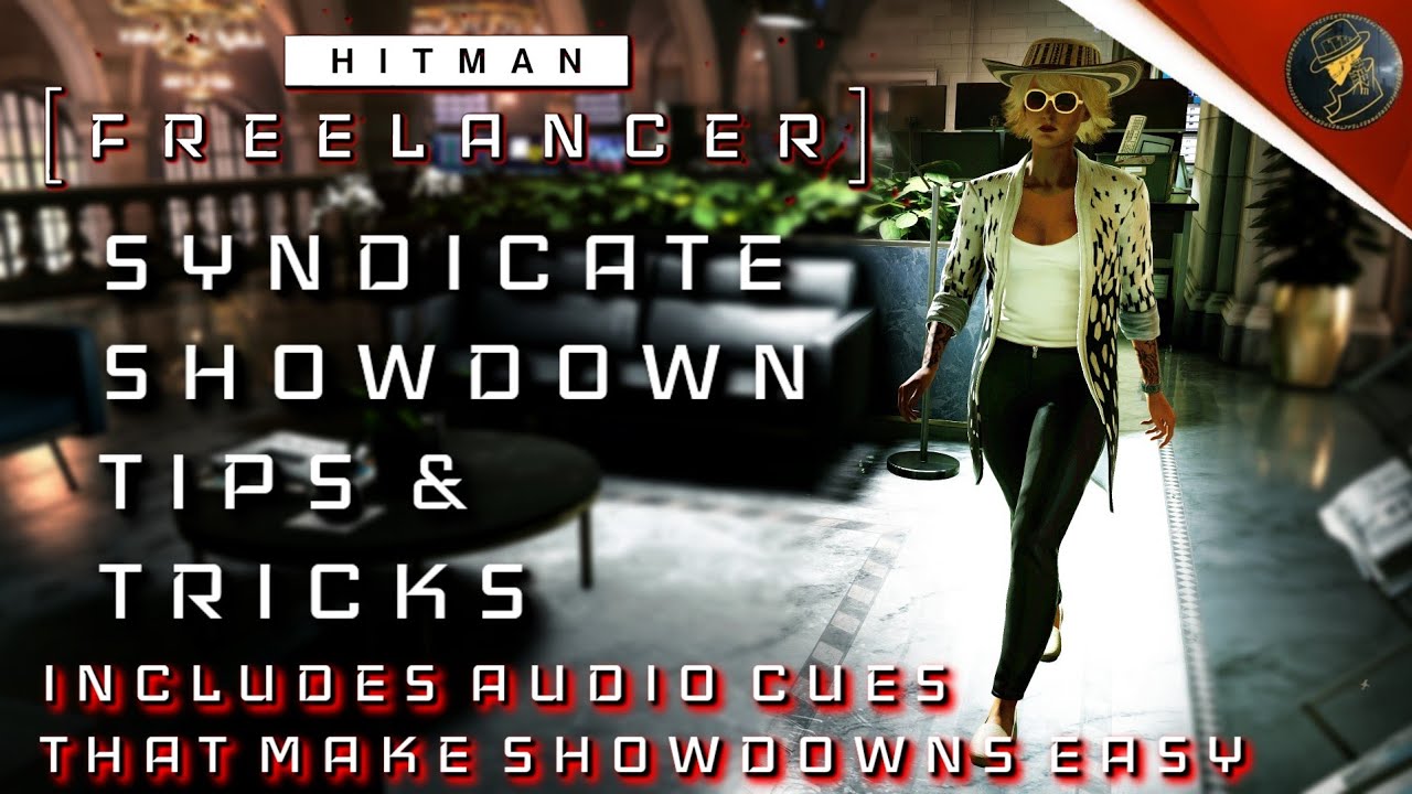 HITMAN Freelancer | Советы и рекомендации по игре Showdown, включая звуковые сигналы для лёгкого ...