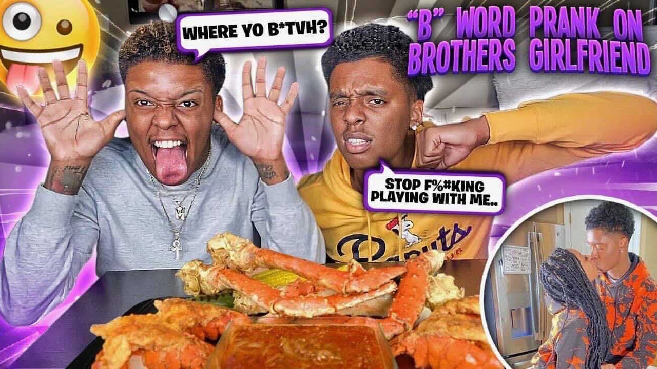 CALLING MY BROTHERS GIRLFRIEND THE “B” WORD INFRONT OF HIM TO SEE HIS REACTION KINGCRAB MUKPRANK