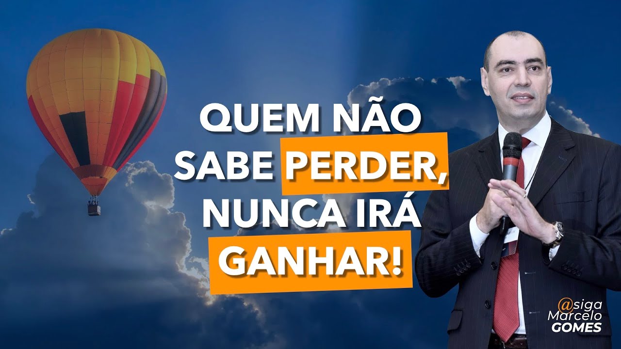 QUEM NÃO SABE PERDER, NUNCA IRÁ GANHAR!