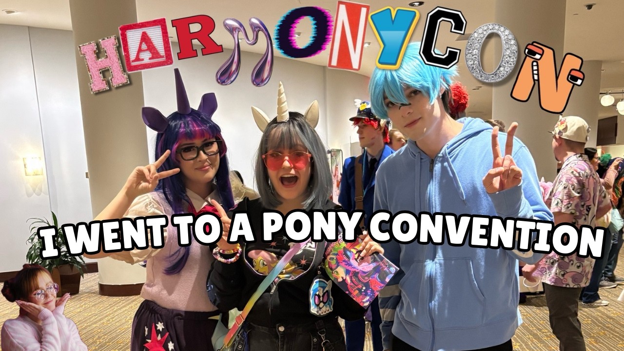 ★ I WENT TO A PONY CONVENTION  ★ HarmonyCon 2026 Con Video Vlog