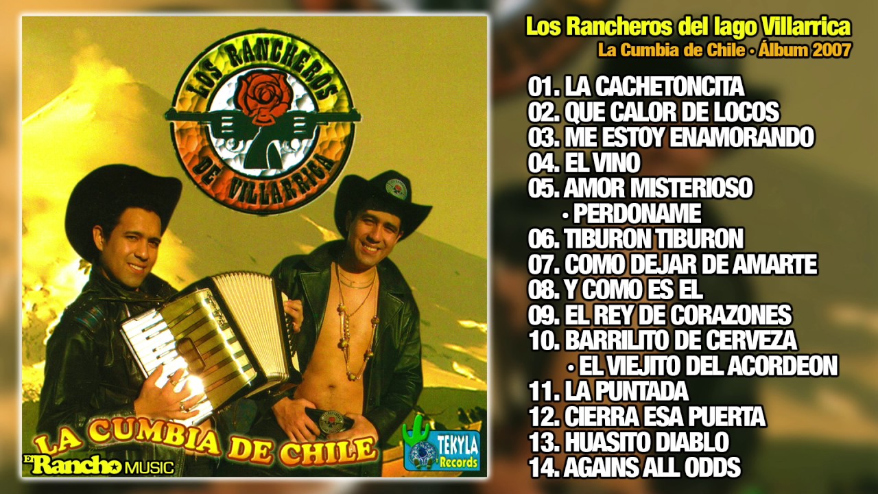 los rancheros del lago villarrica LA CUMBIA DE CHILE (Disco Completo)