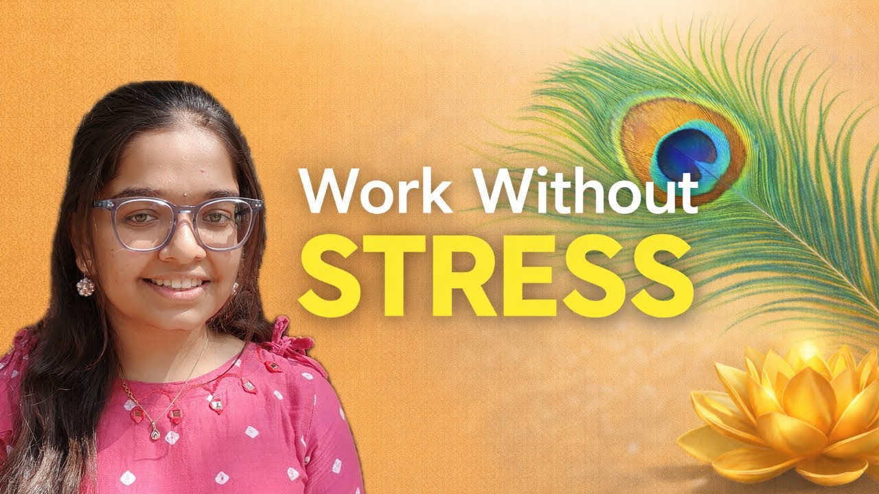 Karma Yoga Simplified | Bina Stress Kaam Kaise Karein? (Bhagavad Gita)|@bestversion4050 