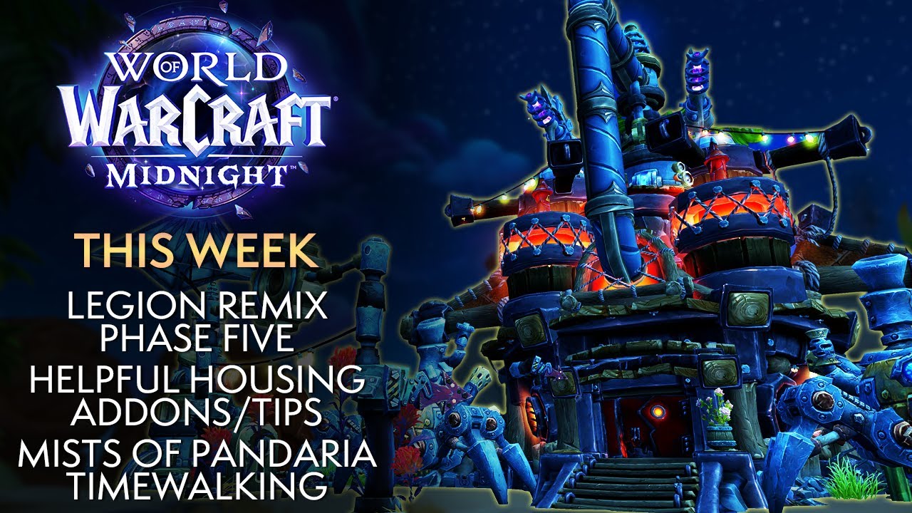 Больше советов/дополнений по жилью, Legion Remix, фаза 5 &mdash; на этой неделе в Warcraft