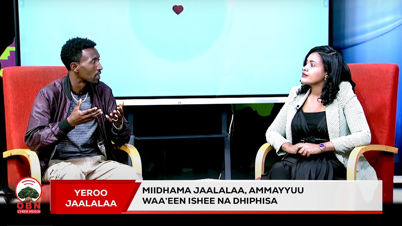 Yeroo Jaalalaa |Miidhama Jaalalaa|