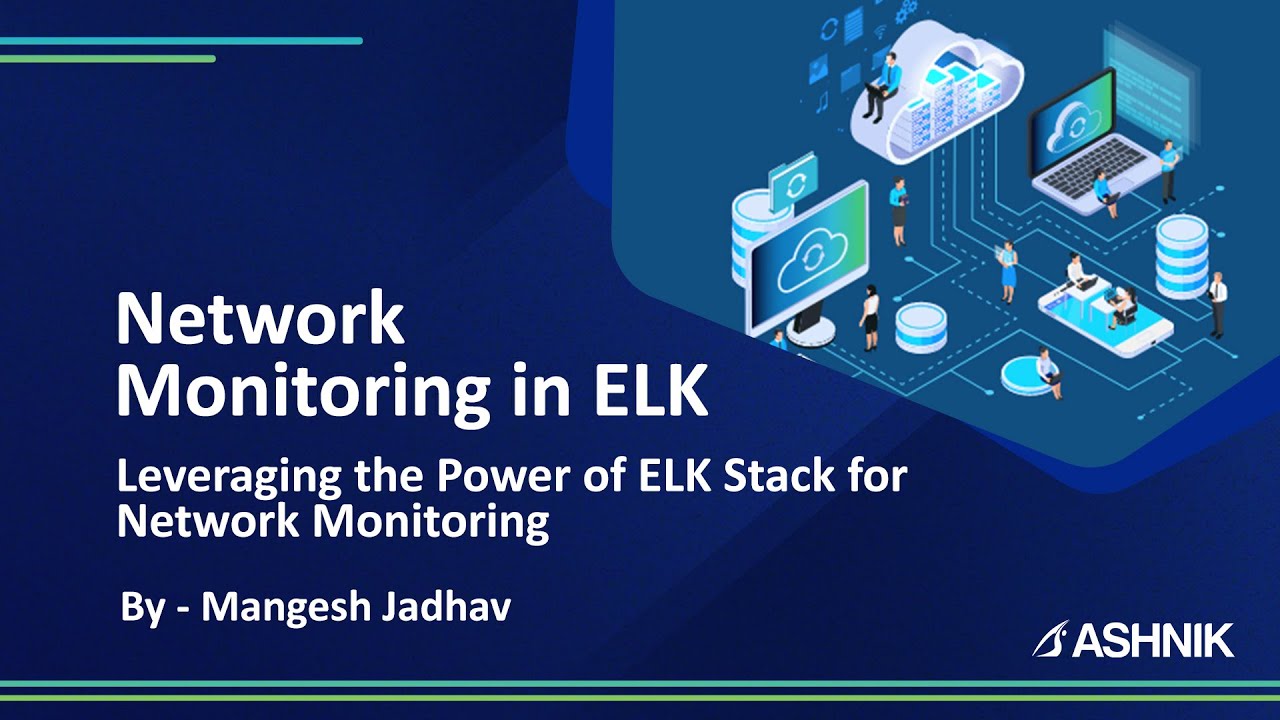 Network Monitoring in ELK - Power of ELK Stack for Network Monitoring