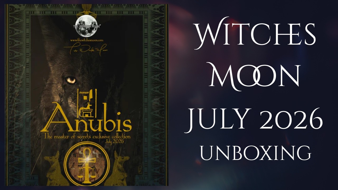 Witches Moon Unboxing | Anubis: The Master of Secrets | July 2026 ✨🌑