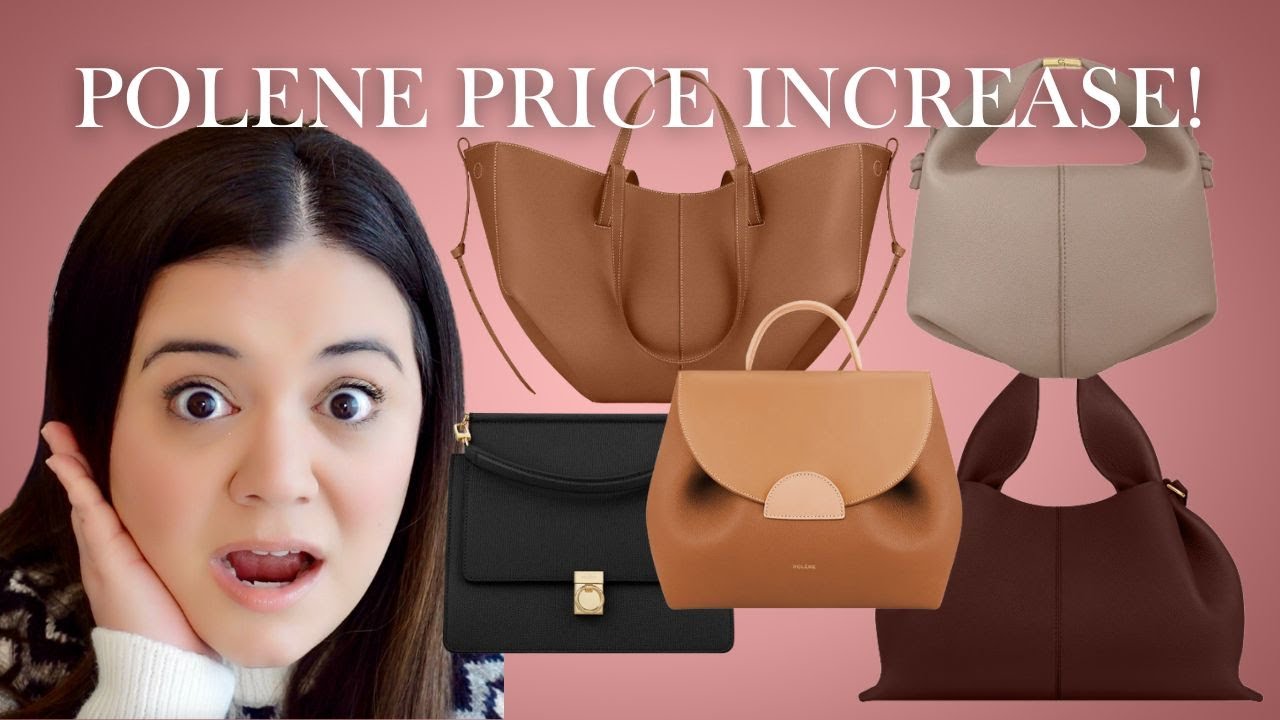 POLENE PRICE INCREASE | How Much is Your Dream Polene Bag Now?