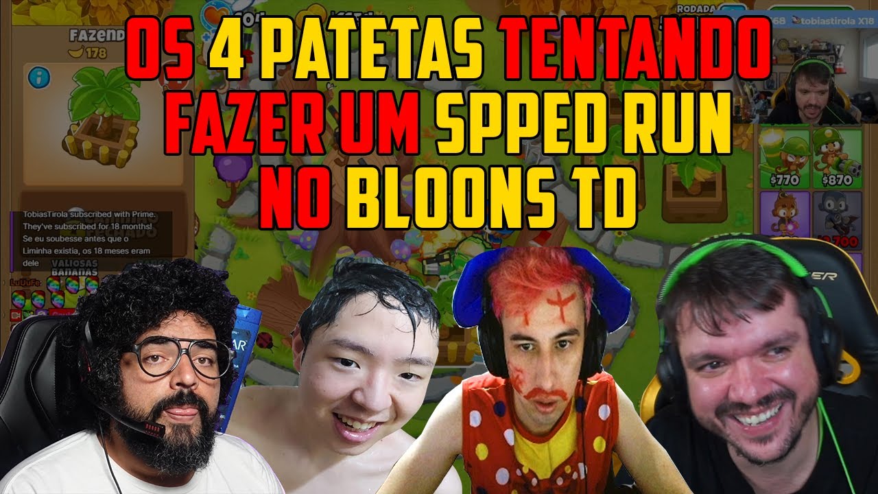 OS 4 PATETAS FAZENDO UM SPEED RUN NO BLOONS TD ( gaules, liminha, lindinho e bt0 )