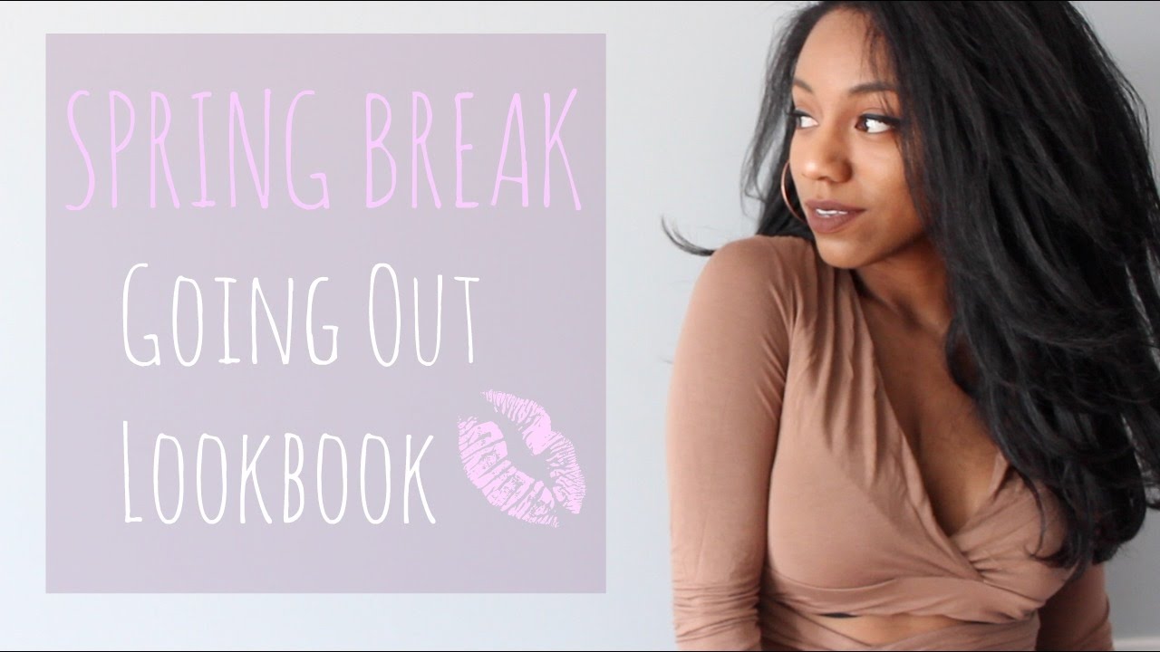 Spring Break Going Out Lookbook