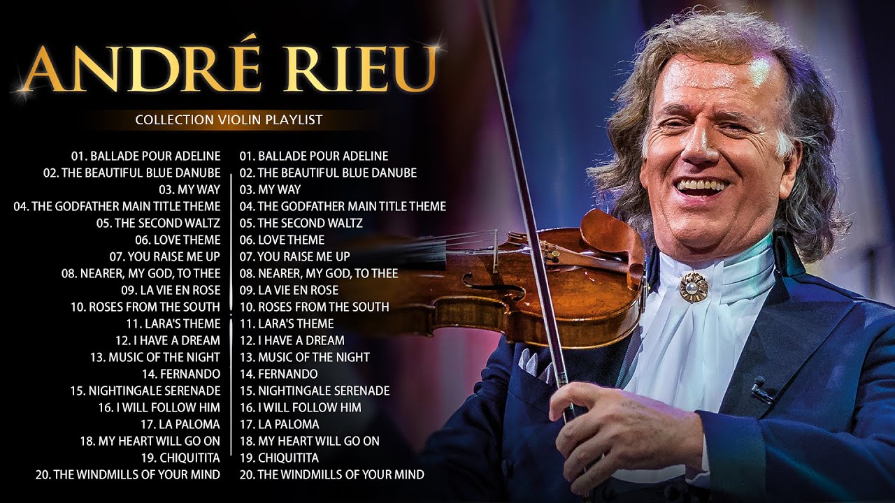 André Rieu Greatest Hits 2023🎶The Best of André Rieu Violin Playlist 2023🎻André Rieu Violin Music