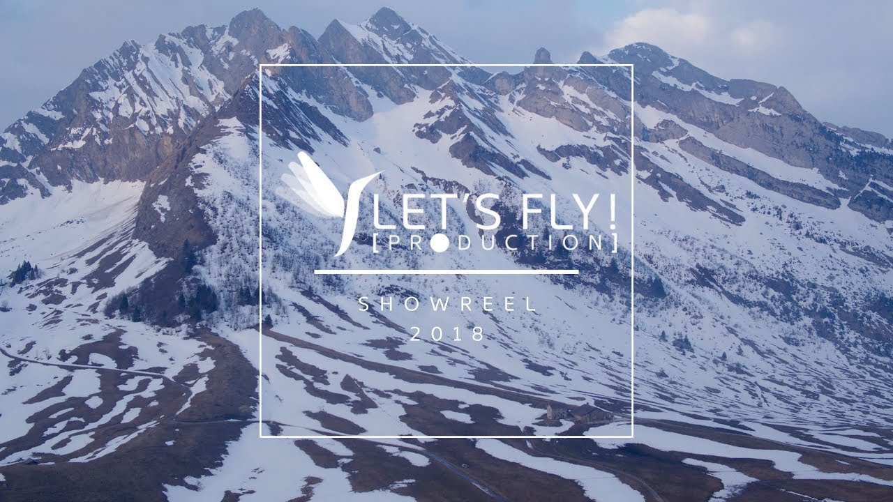 LET'S FLY ! [PRODUCTION] &bull; SHOWREEL [4K]