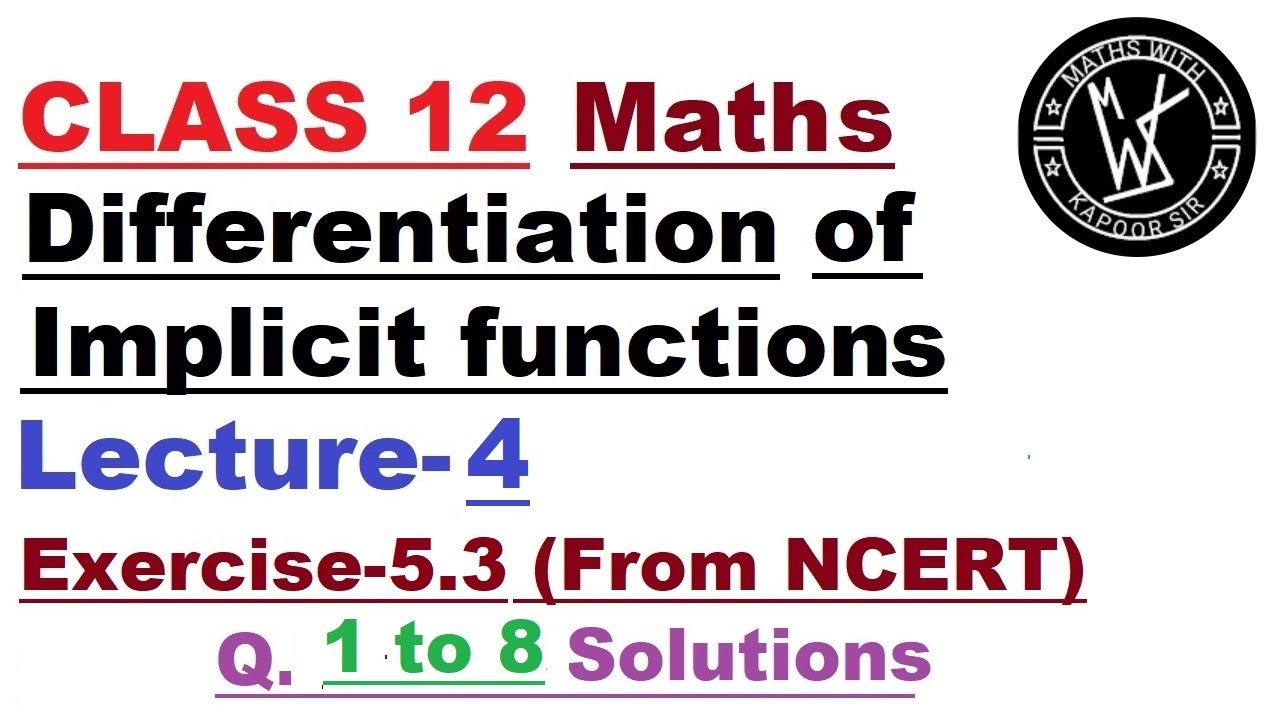 Class 12 Math Exercise 5.3 Q1 to 8
