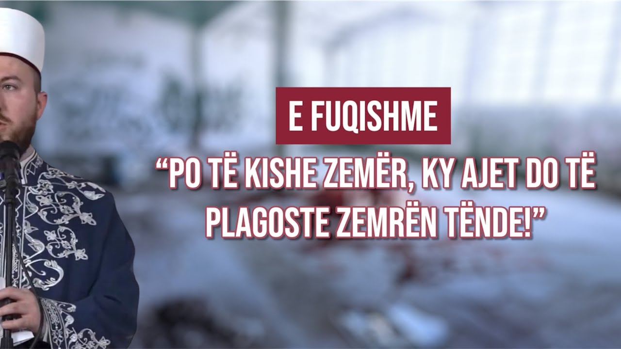 E FUQISHME - ‘Po të kishe zemër, ky ajet do ta plaġoste zemrën tënde’ #emocional #fejaislame #hadith
