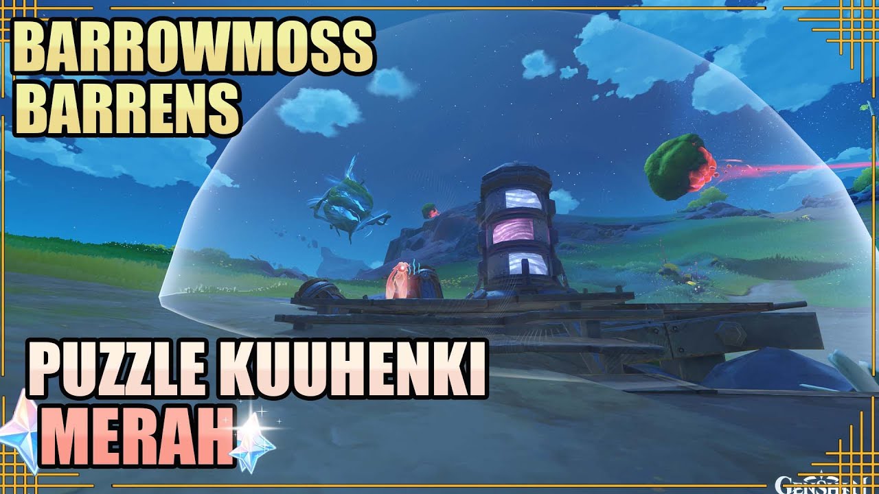 Puzzle Kuuhenki Merah | Barrowmons Barrens | 1 Luxurious Chest & 2 Exquisite Chest【Genshin Impact】