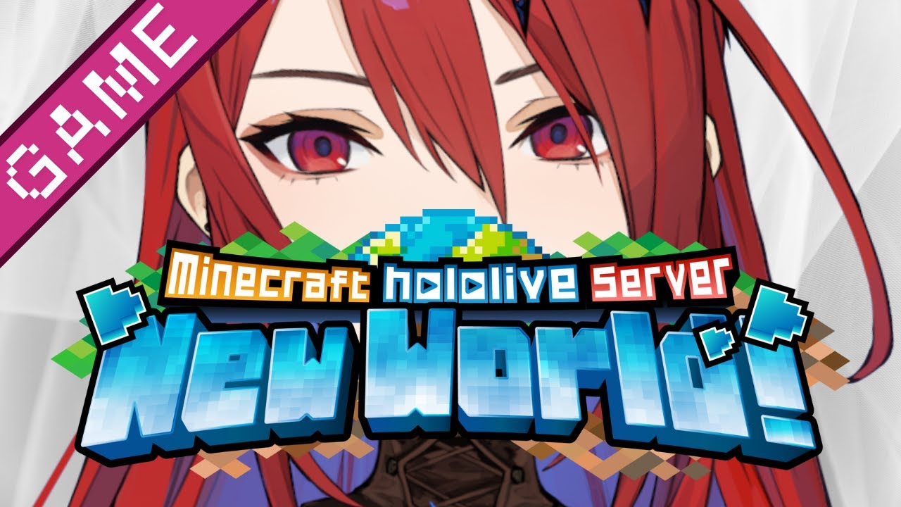 【MINECRAFT】hololive New World #01 ~! 💄