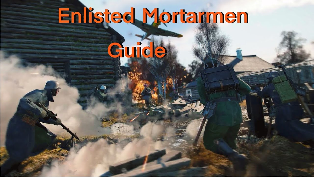 Enlisted Mortar Guide