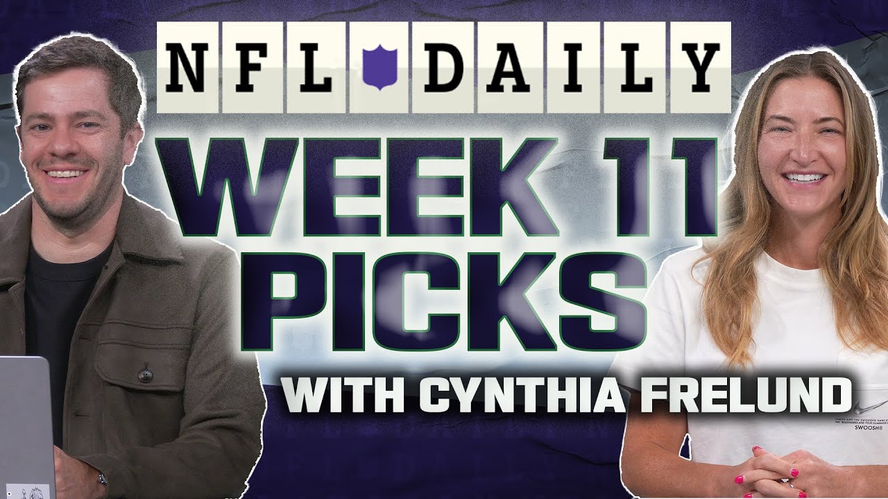 Week 11 NFL Picks with Cynthia Frelund | NFL Daily