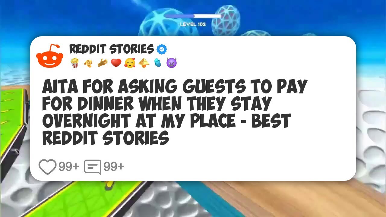AITA For Asking Guests To Pay For Dinner When They Stay Overnight At My Place - Best #reddit 
