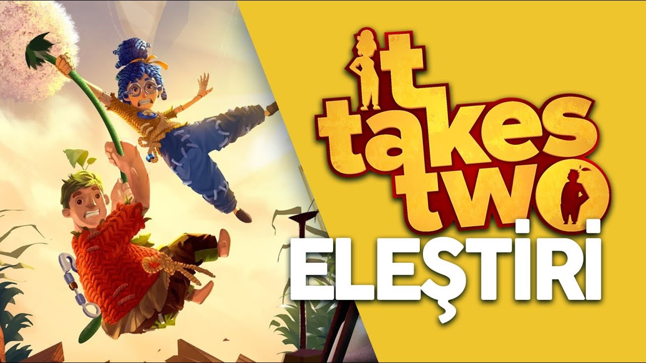 IT TAKES TWO / ELEŞTİRİ