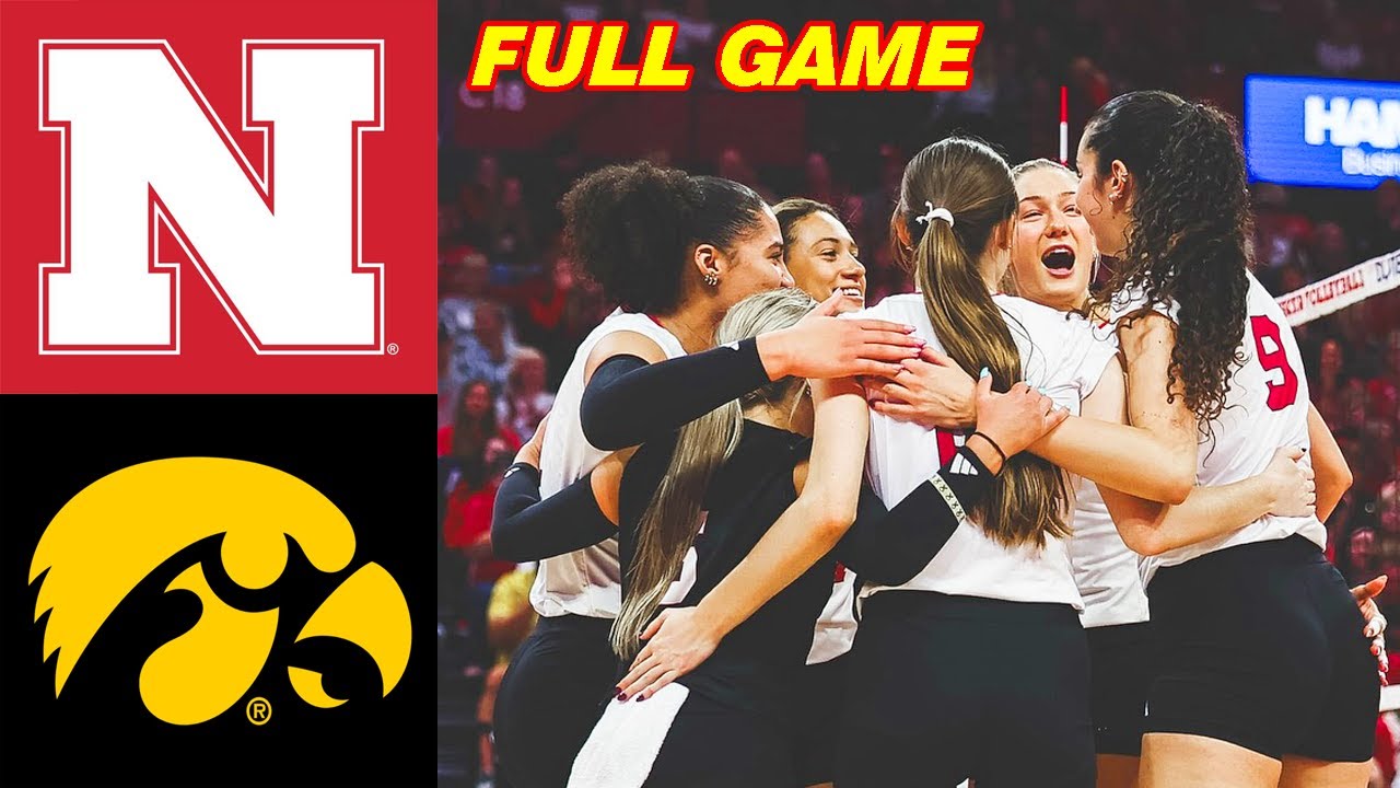 Nebraska vs. Iowa Full Game Women's College Volleyball 2025