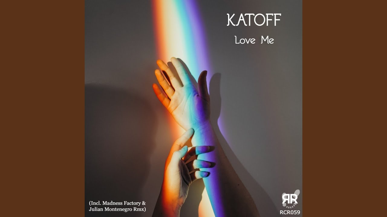 Love Me (Original Mix)