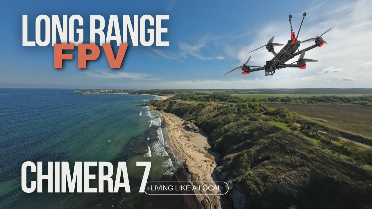Chimera 7 pro v2, Long Range FPV flight