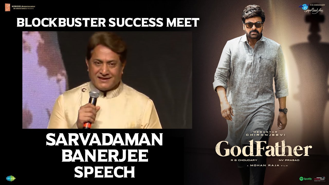 Sarvadaman D. Banerjee Speech @ GodFather BlockBuster Success Meet