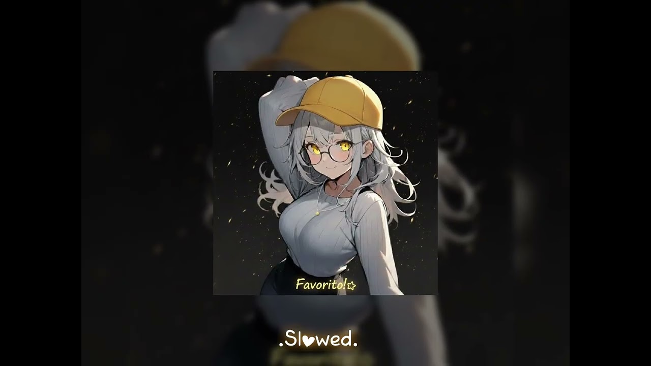 Favorito! - Slowed