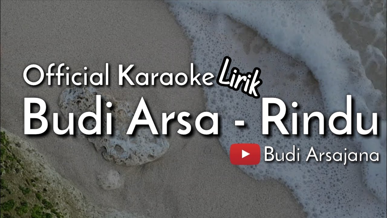 (Official Karaoke) Budi Arsa - Rindu