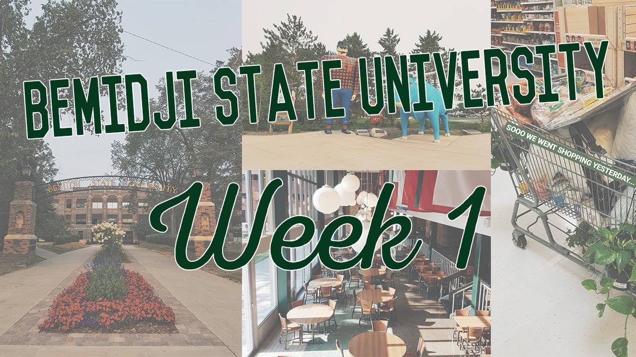 Bemidji State University - Week 1