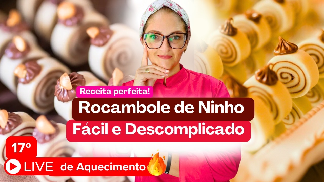 LIVE 17 | Rocambole de Ninho – Passo a Passo para um Doce Perfeito