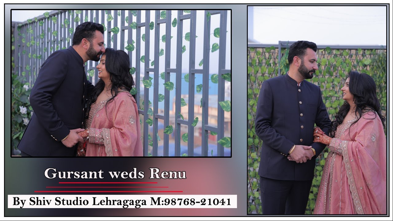 🔴4k Live  Gursant weds Renu By Shiv Studio Lehragaga 📞M:98768-21041