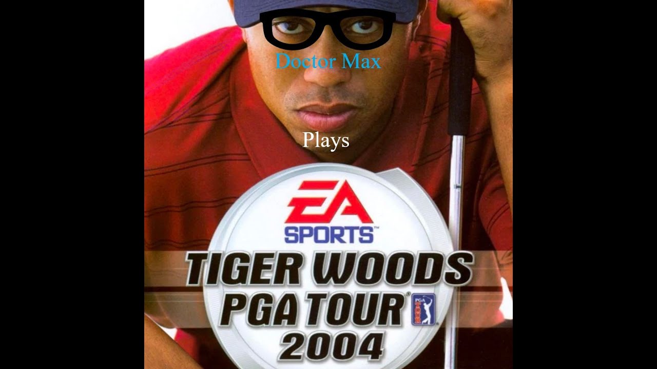 Let's Play Tiger Woods PGA Tour 2004 | Dusting off a classic!