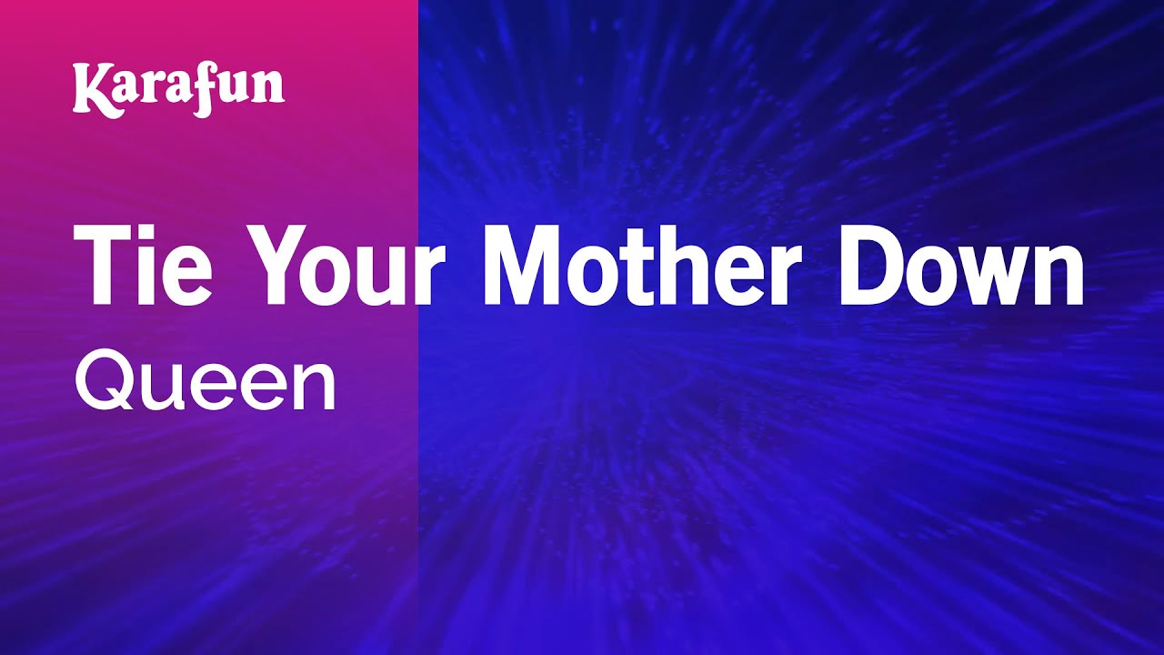Tie Your Mother Down - Queen | Karaoke Version | KaraFun